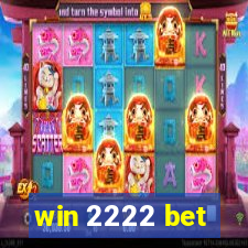 win 2222 bet